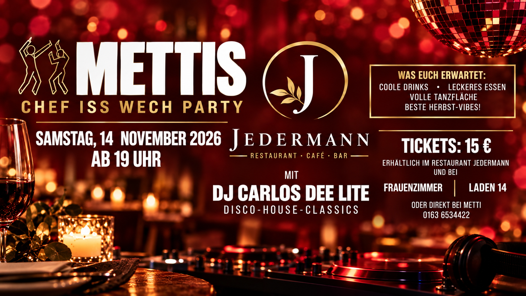 METTIS – CHEF ISS WECH PARTY